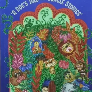 A dog’s tale and Jungle Stories || Munshi Premchand