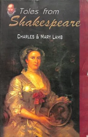 Tales From Shakespeare || Charles & Mary Lamb