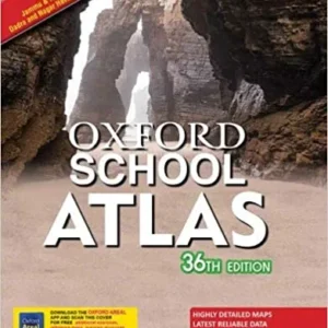 Oxford School Atlas India s Most Trusted Atlas 36th edition ||