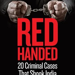 Red-Handed  20 Criminal Cases That Shook India || Souvik Bhadra | Pingal Khan ||
