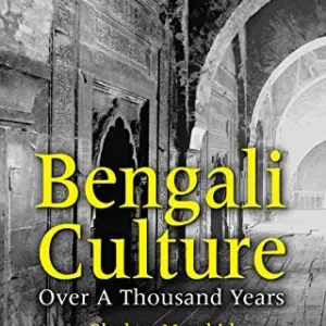 Bengali Culture Over A Thousand Years || Ghulam Murshid