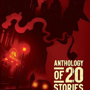 Anthology of 20 Stories Crime | Bestselling Collection | 10th Anniversary Edition | Edited by Anish Deb