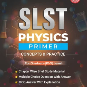 SLST Physics Primer: Concepts and Practice