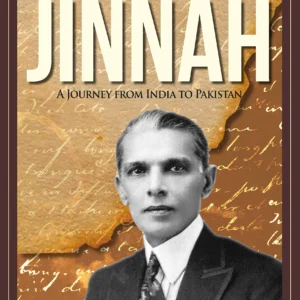 Muhammad Ali Jinnah: A Journey From India to Pakistan || J.B.P. More