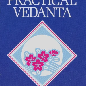 PRACTICAL VEDANTA || Swami Vivekananda