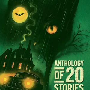Anthology of 20 Stories Ghost | Bestselling Collection | 10th Anniversary Edition | Edited by Anish Deb