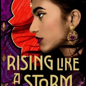 Rising Like a Storm || Tanaz Bhathena