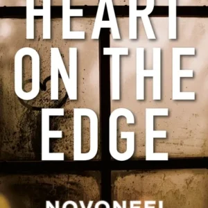 Heart on the Edge || Novoneel Chakraborty