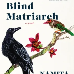 The Blind Matriarch || Gokhale Namita