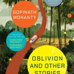 Oblivion and Other Stories || Gopinath Mohanty