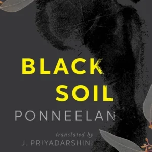 Black Soil || Ponneelan, J. Priyadarshini