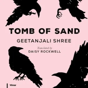 Tomb of Sand Special Edition || Geetanjali Shree, Daisy Rockwell