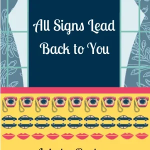 All Signs Lead Back to You || Aniesha Brahma
