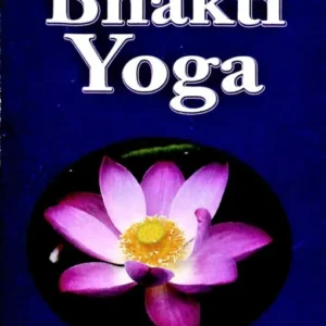 BHAKTI YOGA (ENGLISH) || Swami Vivekananda