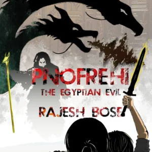 Pnofrehi, The Egyptian Evil || Rajesh Bose