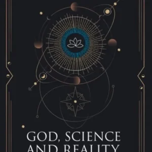 God, Science and Reality: Audacity of Reason and Tenacity of Truth || Pinaki Ganguly