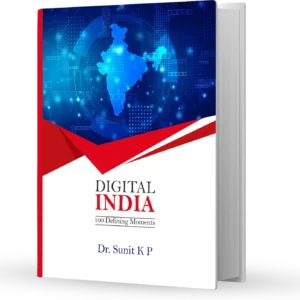 Digital India: 100 Defining Moments || Dr.Sunit Kanta Paladhi