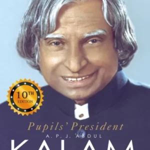 Pupils’ President: APJ Abdul Kalam