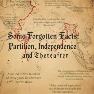 Some Forgotten Facts: Partition, Independence and Thereafter || Abhijit Chakrabarty