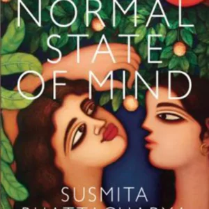 The Normal State of Mind || Susmita Bhattacharya