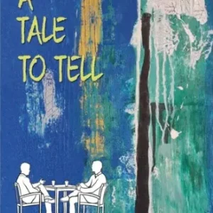 A Tale to Tell
