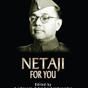 NETAJI FOR YOU || Satyam Roychowdhury ||