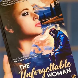 THE UNFORGETTABLE WOMAN || PANKAJ GIRI