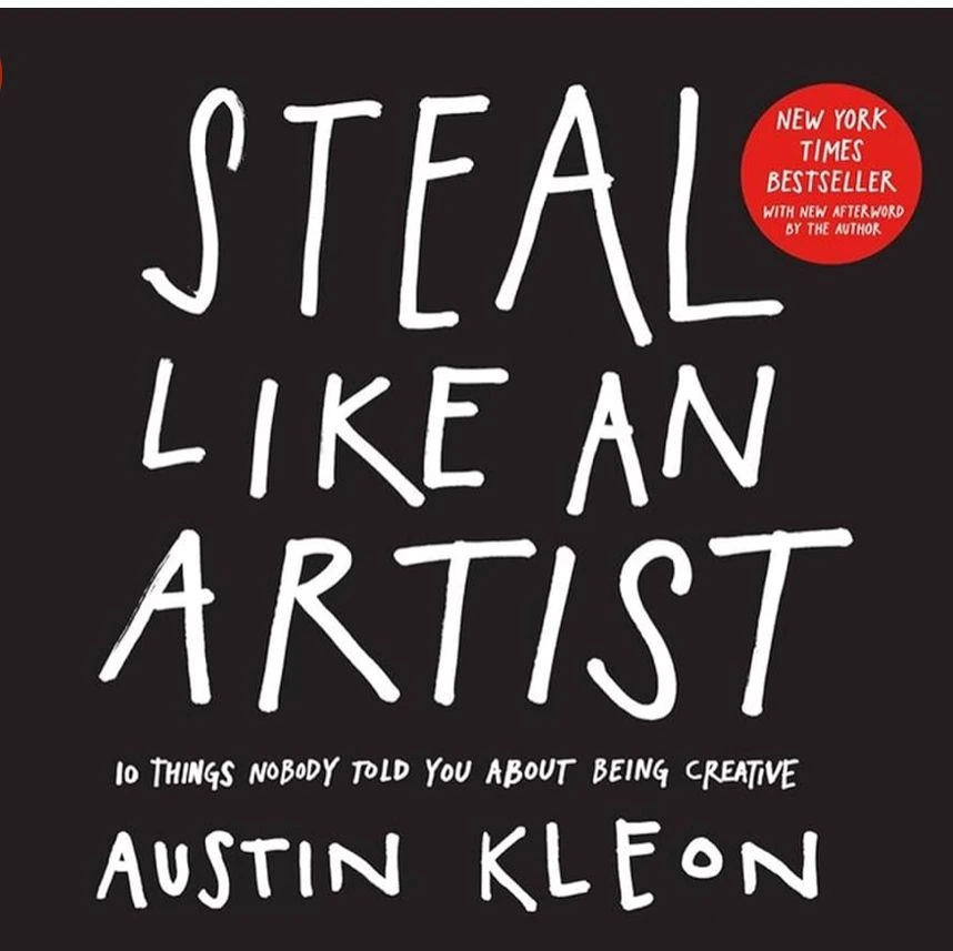 Steal Like An Artist | Austin Klfon