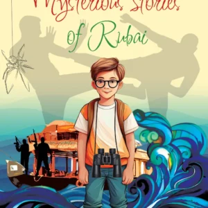 Mysterious Stories of Rubai || Debdutta Bandyopadhyay