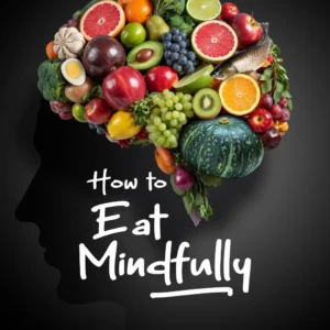 How to Eat Mindfully || Pijush Ranjan Ghosh