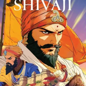 The Life of Chhatrapati Shivaji || Editorial