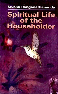 Spiritual Life of the Householder || Swami Ranganathananda