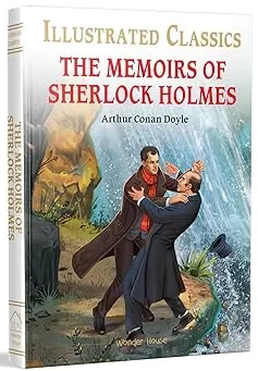 The Memoirs Of Sherlock Holmes || Arthur Conan Doyle