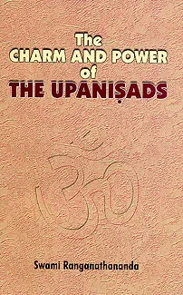 The Charm and Power of the Upanishads || Swami Ranganathananda