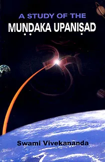A Study of Mundaka Upanishad by Swami Vivekananda || Swami Vivekananda