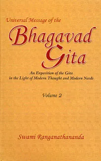 Universal Message of the Bhagavad Gita Vol. 2