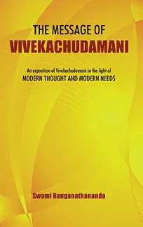 The Message of Vivekachudamani || Swami Ranganathananda