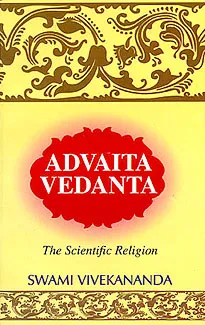 Advaita Vedanta || Swami Vivekananda