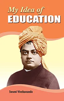 My Idea of Education || Swami Vivekananda