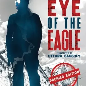 Eye of the Eagle || Shirshendu Mukhopadhyay
