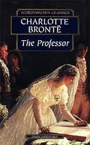 The Professor || Charlotte Bronte ||