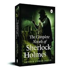 The Complete Novels of Sherlock Holmes || Arthur Conan Doyle ||