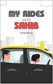 My Rides with Sahib || Chattanathan D ||