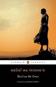 Devil on the Cross  5 Penguin African Writers Series Ngugi wa Thiongo|| ||