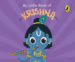 My Little Book of Krishna: Illustrated board books on Hindu mythology, Indian gods & goddesses for kids age 3+