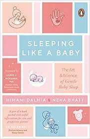 Sleeping Like a Baby: A must have book for early parents || Himani Dalmia