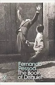 The Book Of Disquiet || Fernando Pessoa