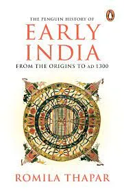 The Penguin History of Early India From the Origins to AD 1300 || Romila Thapar ||