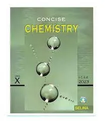 Concise Chemistry Practical Class- 10 (2022-23) || Selina Publishers