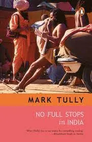 No Full Stops in India || Mark Tully ||